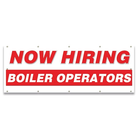 Signmission Now Hiring Boiler Operators Banner Apply Inside Accepting Application Single Sided B-120-30204